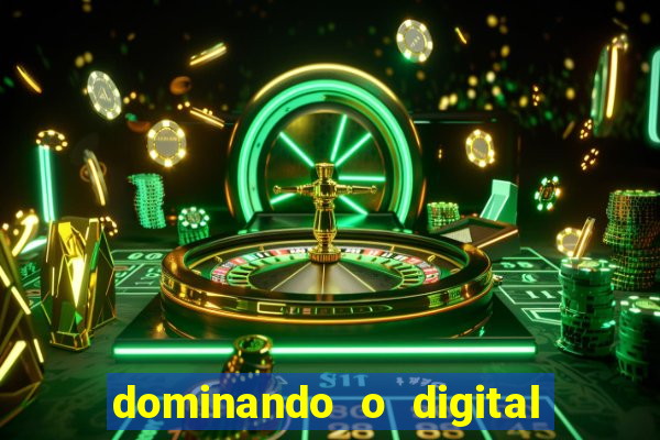 dominando o digital definitivo reclame aqui